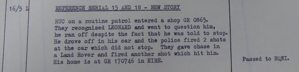 British Army reports to HQNI RUC fired multiple targeted shots at civilian Michael Leonard