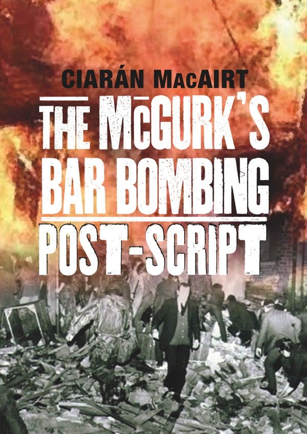 McGurk's Bar Bombing - Post-Script Cover McGurk's Bar Bombing - Post-Script