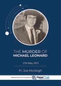 The Murder of Michael Leonard Report by Fr Joe McVeigh and Paper Trail pdf