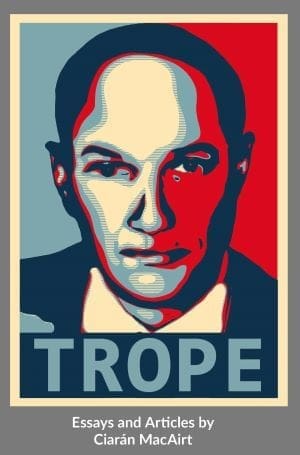 Trope Essays and Articles by Ciarán MacAirt Books